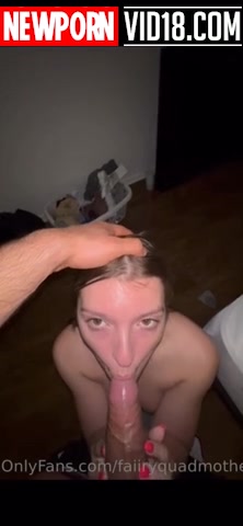 Faiiryquadmother Leaked Video Blowjob Deepthroat So Lewdly Porn Tv