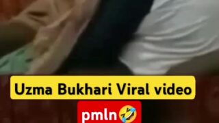 Uzma Bukhari’s scandal porn video leaked is hot trending!!!